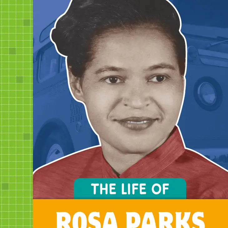the Life of Rosa Parks