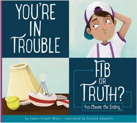 You're in Trouble: Fib or Truth?