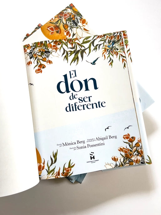 El Don De Ser Diferente (Spanish Edition) (Children's Book)