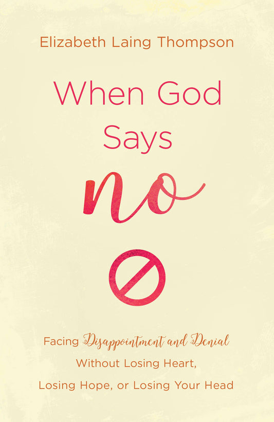 When God Says No""