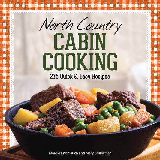 North Country Cabin Cooking 3e